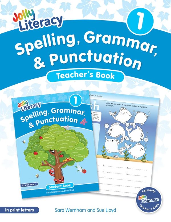 Spelling, Grammar & Punctuation Teacher's Book 1 (Print letters)